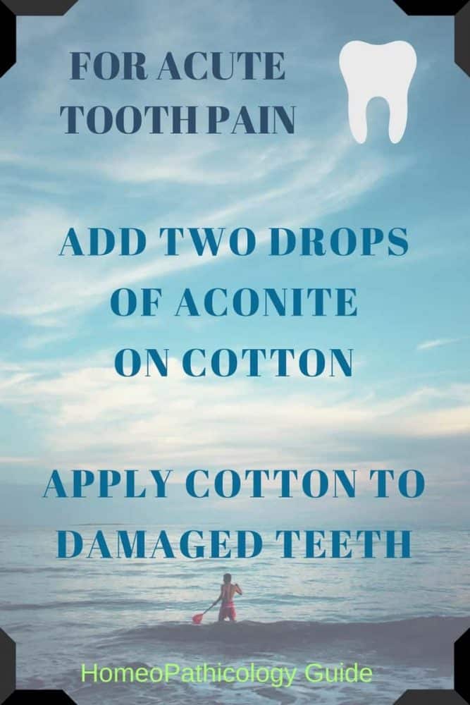 Severe Tooth Pain Relief By Homeoapthic Remedy Aconitum Napellus