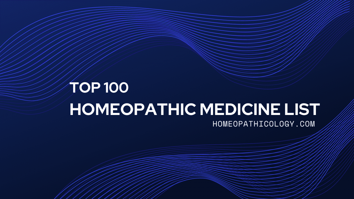 top 100 Homeopathic medicines list